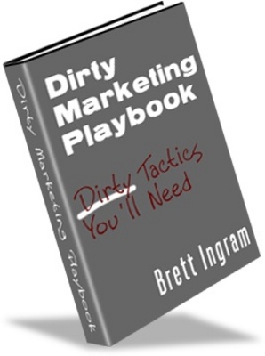 Product picture Dirty Marketing Playbook Make More Money 